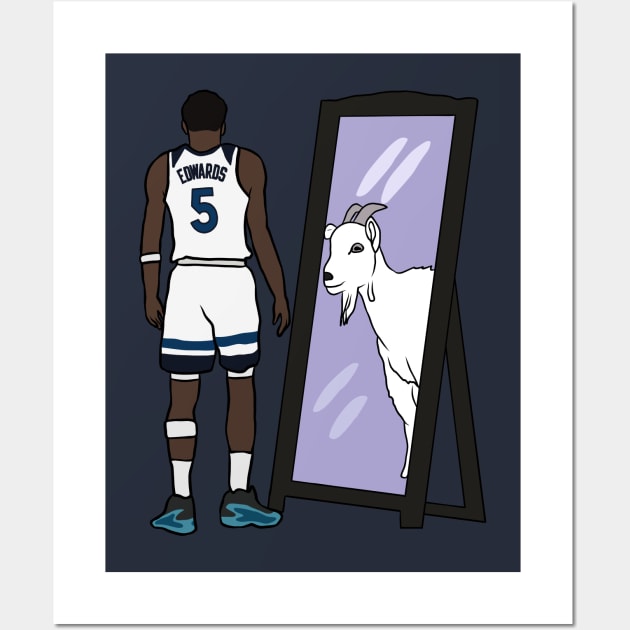 Anthony Edwards Mirror GOAT Wall Art by rattraptees